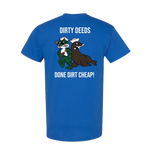 Dirty Deeds Done Dirt Cheap Tshirt