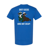 Dirty Deeds Done Dirt Cheap Tshirt