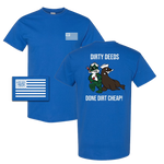 Dirty Deeds Done Dirt Cheap Tshirt